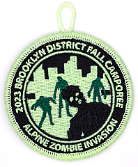 2023 Brooklyn District Fall Camp-O-Ree Alpine Zombie Invasion Patch 2023 Brooklyn District Fall Camp-O-Ree Alpine Zombie Invasion Patch