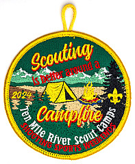 Ten Mile River Scout Camps, Scouting is better around a campfire, Shooting Sports Weekends 2024 Patch